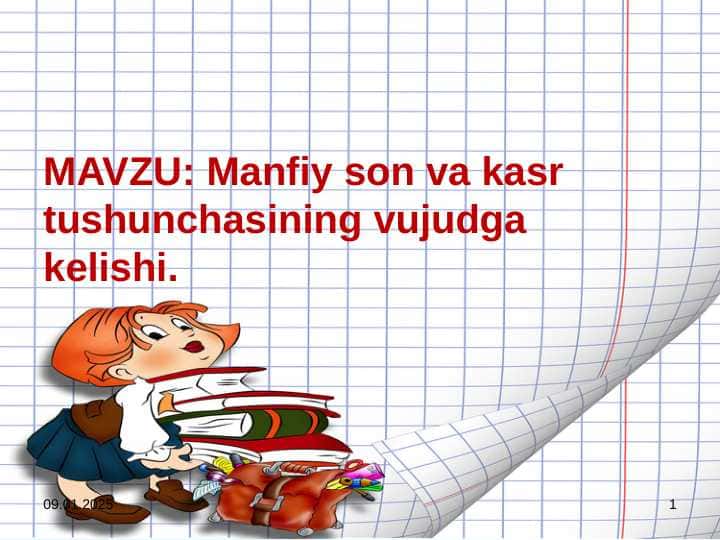 Manfiy son va kasr tushunchasining vujudga kelishi.