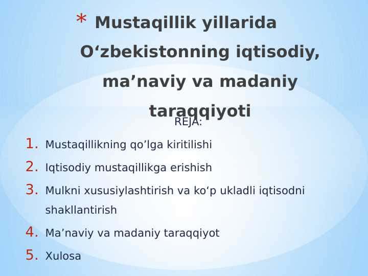 Mustaqillik yillarida O‘zbekistonning iqtisodiy, ma’naviy va madaniy taraqqiyoti