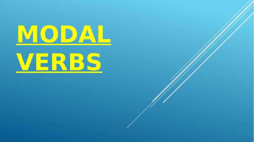 MODAL VERBS