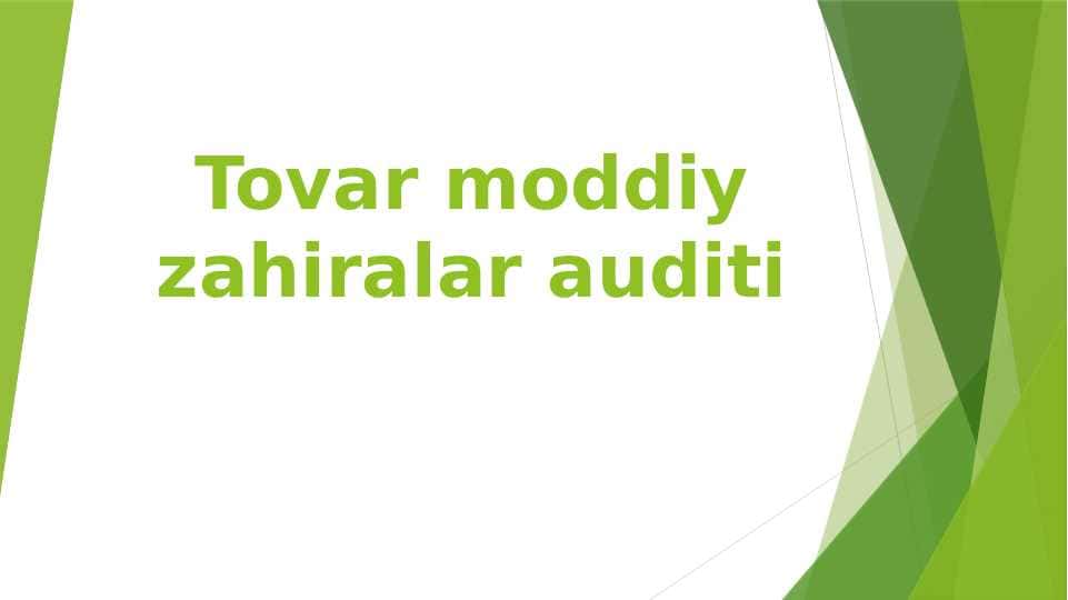 Tovar moddiy zahiralar auditi