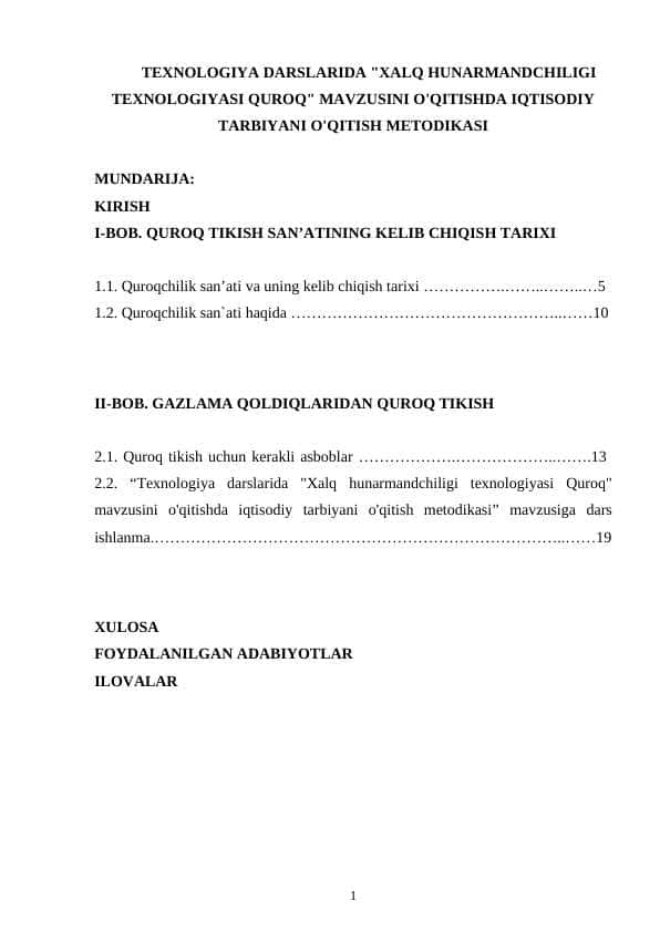 Texnologiya darslarida -Xalq hunarmandchiligi texnologiyasi Quroq - mavzusini o'qitishda iqtisodiy tarbiyani o'qitish metodikasi KURS ISHI