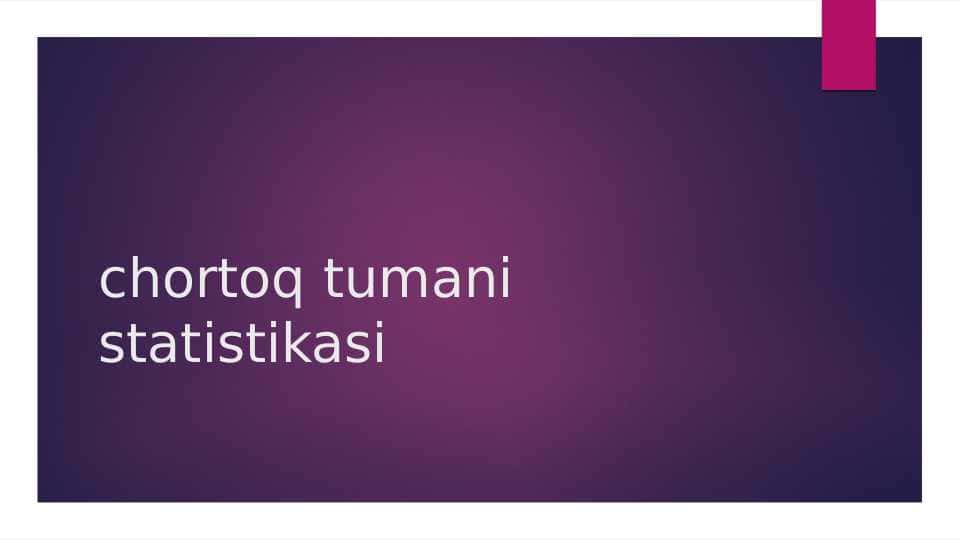 chortoq tumani statistikasi