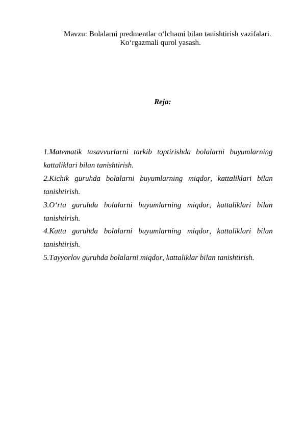 Bolalarni predmentlar o‘lchami bilan tanishtirish vazifalari. Ko‘rgazmali qurol yasash.