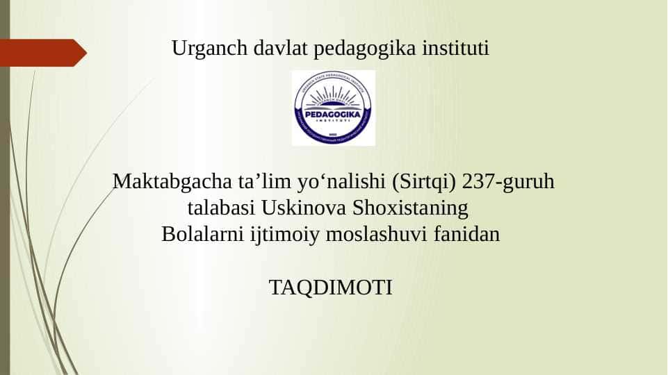 Maktabgacha ta’lim tashkilotlarida ijtimoiy pedagogik ishlarni tashkil etish