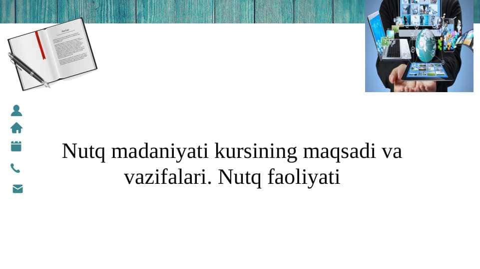 Nutq madaniyati va davlat tilida ish yuritish