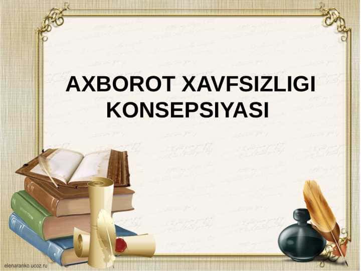 AXBOROT XAVFSIZLIGI KONSEPSIYASI