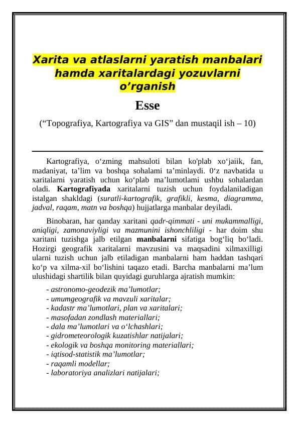 Xarita va atlaslarni yaratish manbalari hamda xaritalardagi yozuvlarni o’rganish Esse