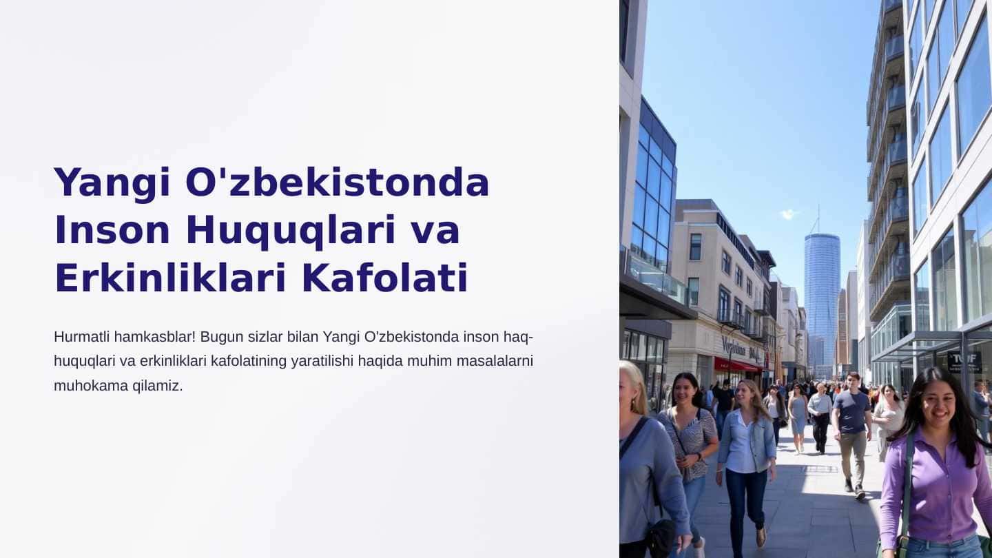 Yangi O'zbekistonda Inson Huquqlari va Erkinliklari Kafolati