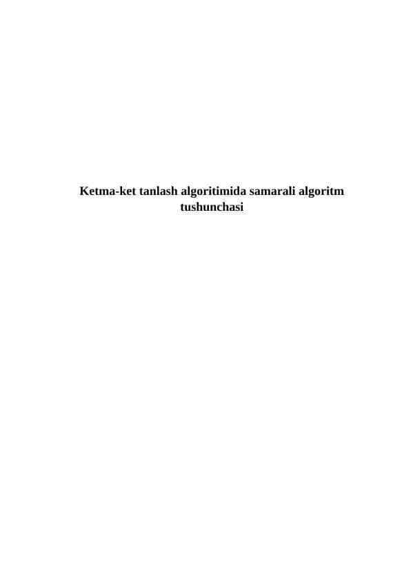 Ketma-ket tanlash algoritimida samarali algoritm tushunchasi