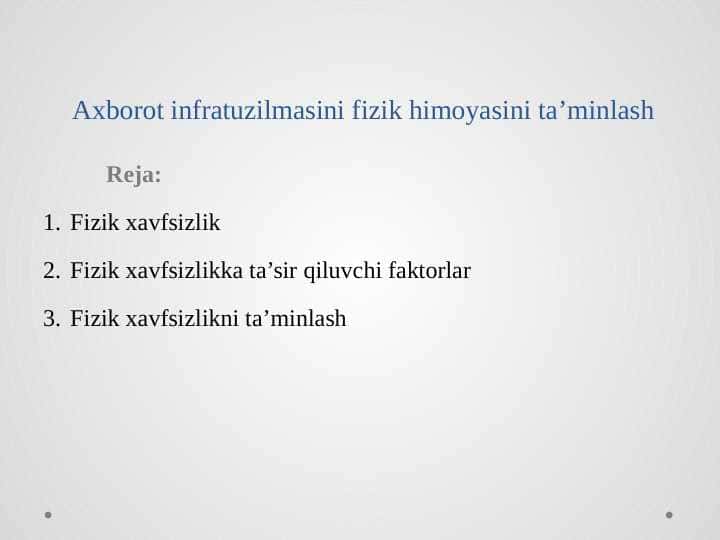 Axborot infratuzilmasini fizik himoyasini ta’minlash