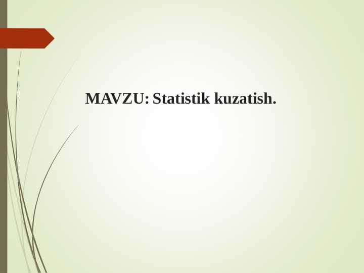 Statistik kuzatish.