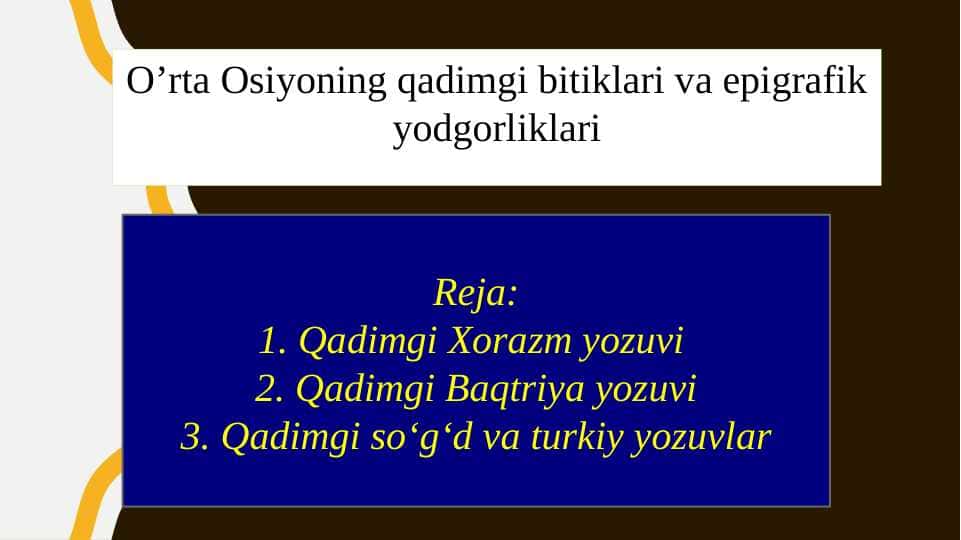 O’rta Osiyoning qadimgi bitiklari va epigrafik yodgorliklari