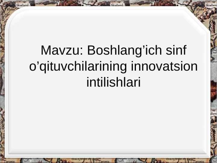 Boshlang’ich sinf o’qituvchilarining innovatsion intilishlari