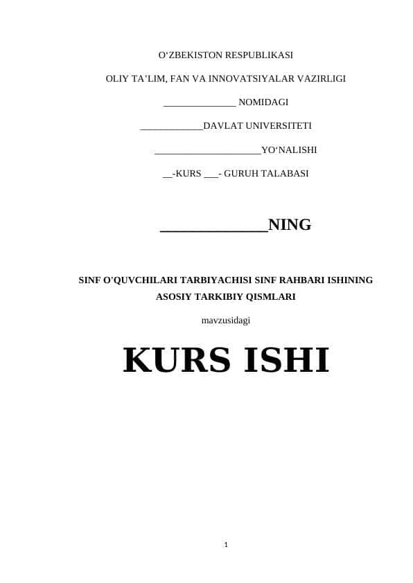 SINF O'QUVCHILARI TARBIYACHISI SINF RAHBARI ISHINING ASOSIY TARKIBIY QISMLARI