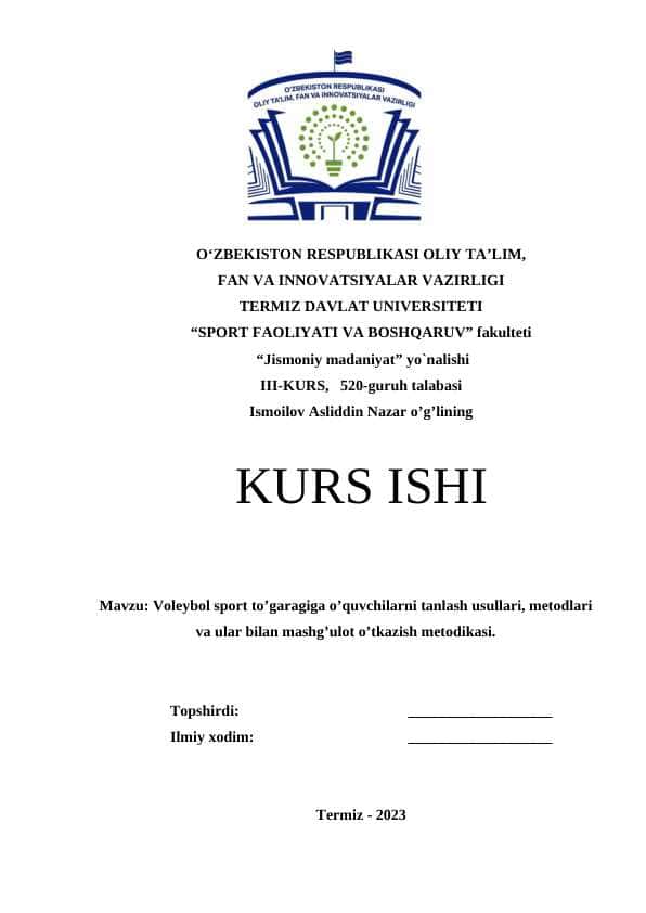 Voleybol sport to’garagiga o’quvchilarni tanlash usullari, metodlari va ular bilan mashg’ulot o’tkazish metodikasi - Islomov Asliddin