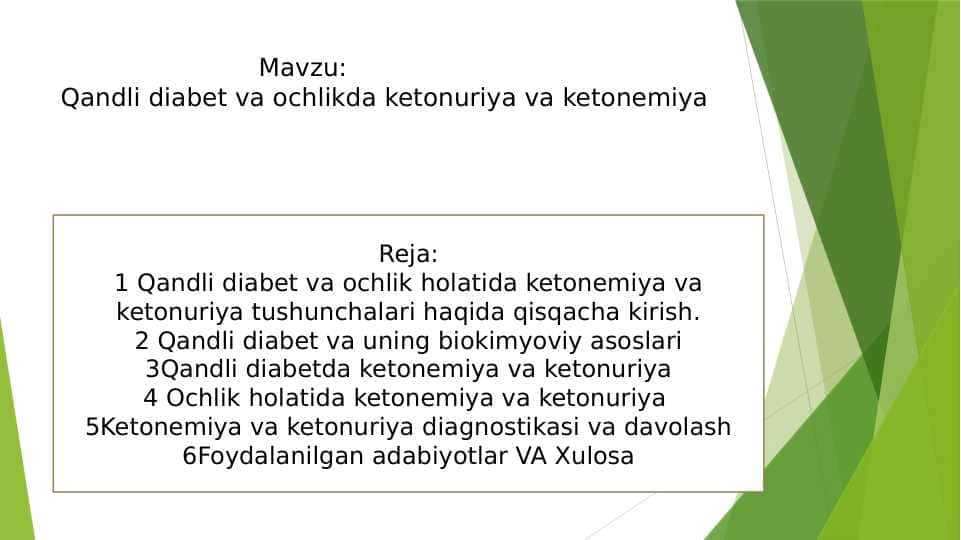 Qandli diabet va ochlikda ketonuriya va ketonemiya