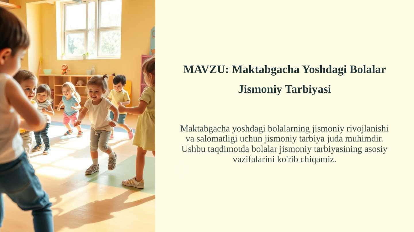 Maktabgacha Yoshdagi Bolalar Jismoniy Tarbiyasi