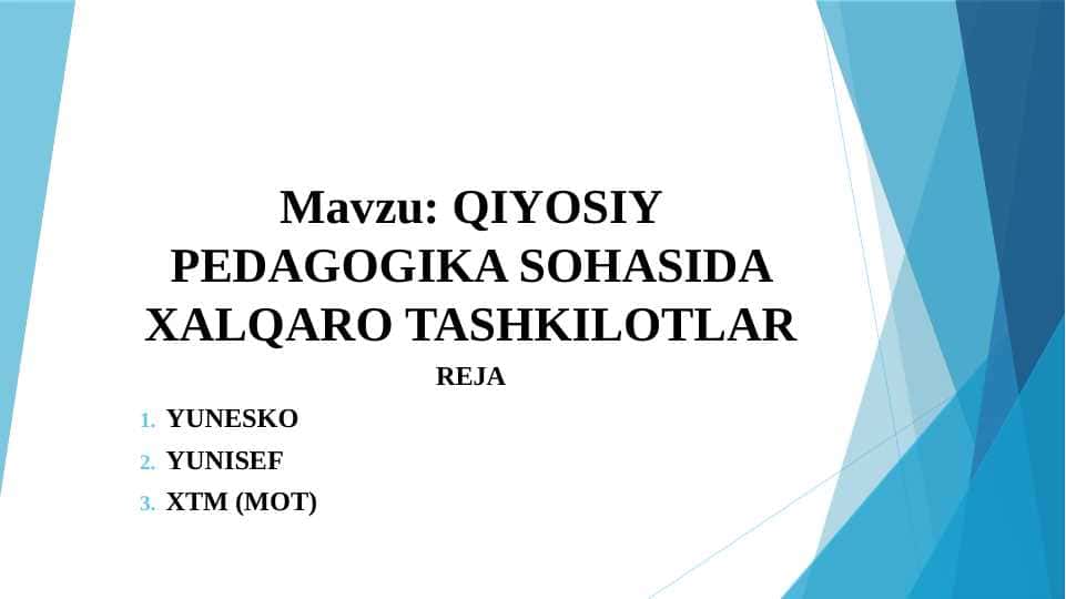 QIYOSIY PEDAGOGIKA SOHASIDA XALQARO TASHKILOTLAR