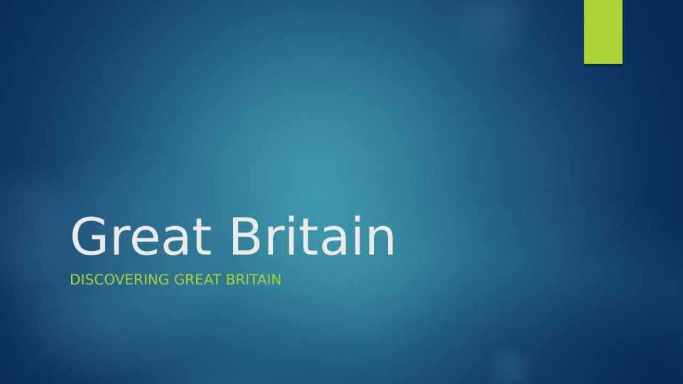 GREAT BRITAIN MAVZUSIDA INGILIZCHA SLAYD