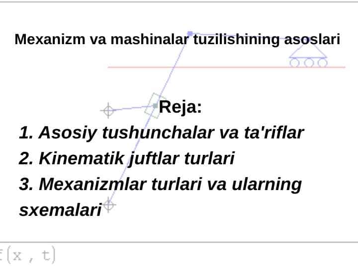Mexanizm va mashinalar tuzilishining asoslari