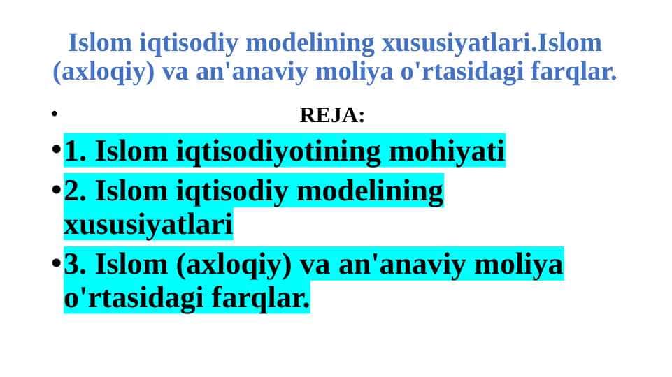 Islom iqtisodiy modelining xususiyatlari.Islom (axloqiy) va an'anaviy moliya o'rtasidagi farqlar.