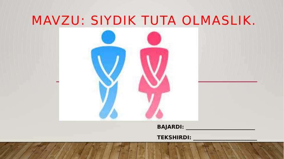 Siydik tuta olmaslik ppt