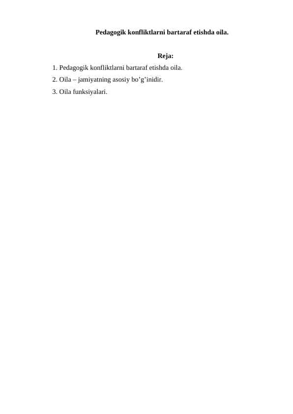 Pedagogik konfliktlarni bartaraf etishda oila.