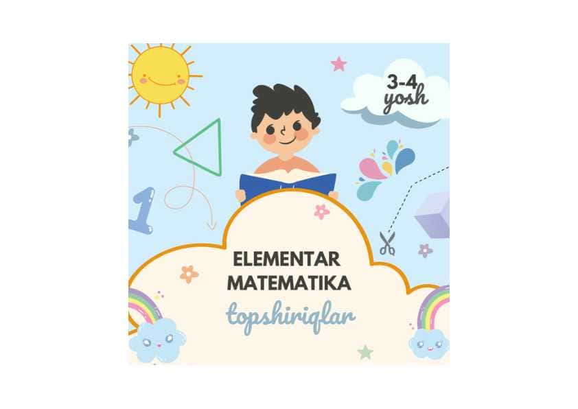 Bolalarda elementar matematik tasavvurlarni shakllantirish topshiriqlar to'plami (3-4 yosh)