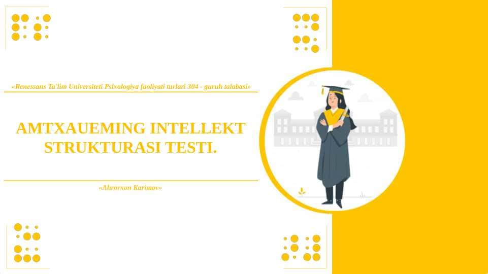 Amtxaueming intellekt strukturasi testi.
