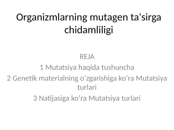 Organizmlarning mutagen ta'sirga chidamliligi