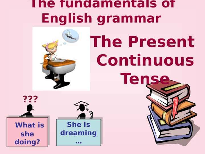 Present continuous tense