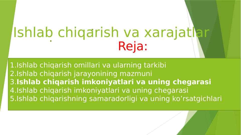 Ishlab chiqarish va xarajatlar