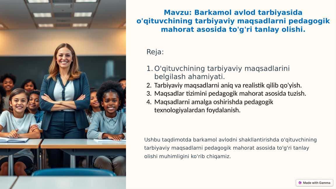 Barkamol avlod tarbiyasida tarbiyaviy maqsadlarni belgilash
