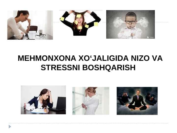 MEHMONXONA XO‘JALIGIDA NIZO VA STRESSNI BOSHQARISH