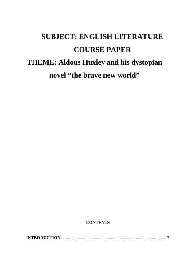 Aldous Huxley and his dystopian novel “the brave new world”