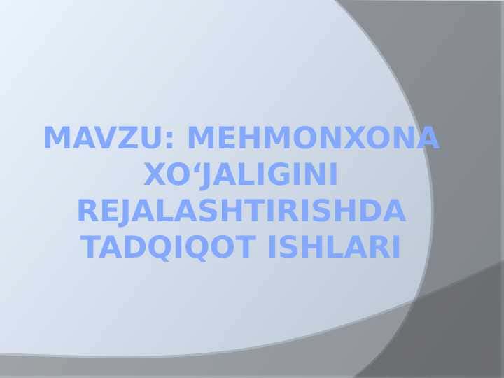 Mehmonxona xo‘jaligini rejalashtirishda tadqiqot ishlari
