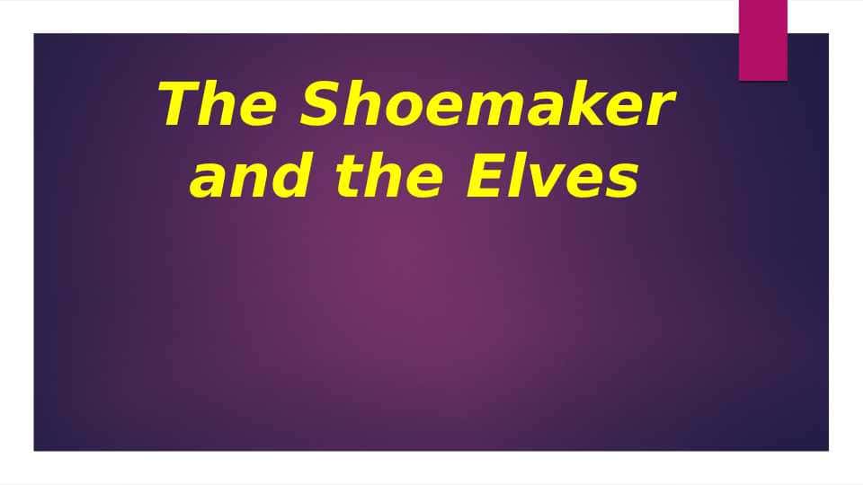 The Shoemaker and the Elves