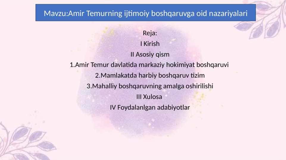 Amir Temurning ijtimoiy boshqaruvga oid nazariyalari 29.pptx