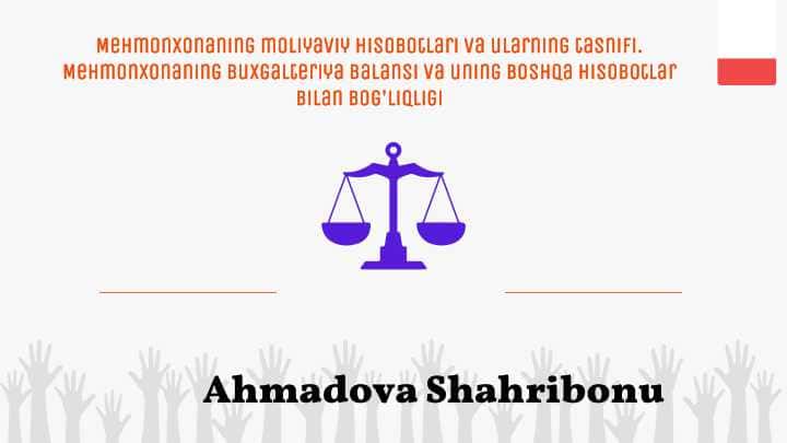 Mehmonxonaning moliyaviy hisobotlari va ularning tasnifi.