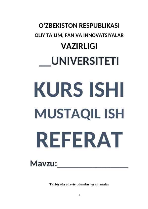Tarbiyada oilaviy udumlar va an`analar