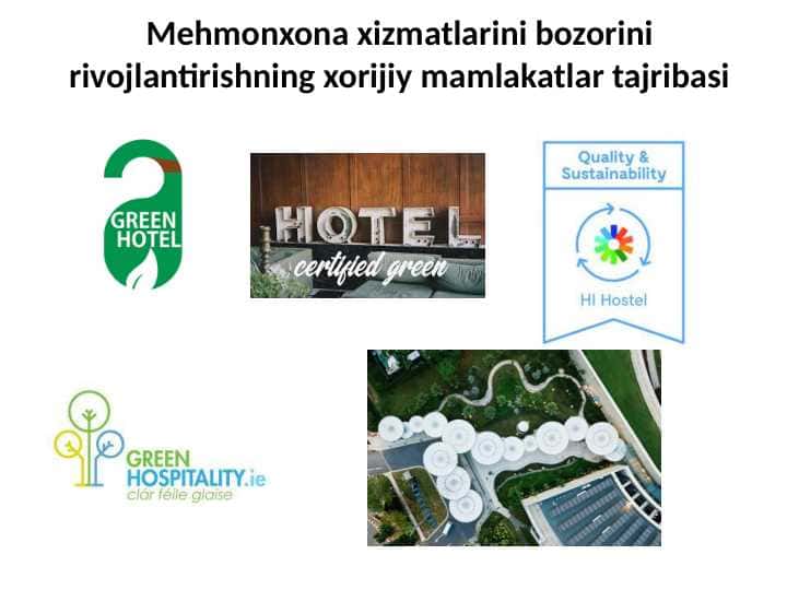 Mehmonxona xizmatlarini bozorini rivojlantirishning xorijiy mamlakatlar tajribasi