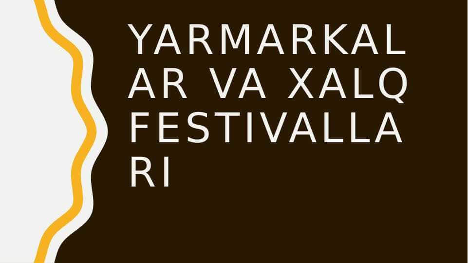 Yarmarkalar va xalq festivallari