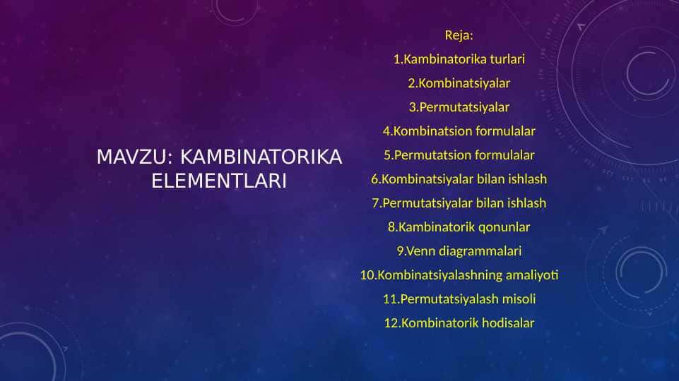 Mavzu: KambinatorikA elementlari
