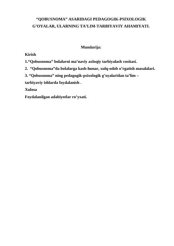 “Qobusnoma” asaridagi pedagogik-psixologik g’oyalar, ularning ta’lim-tarbiyaviy ahamiyati.