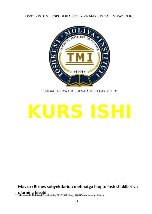 Kurs ishi.>>Biznes subyektlarida mehnatga haq to’lash shakllari va ularning hisobi