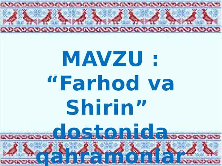 “Farhod va Shirin” dostonida qahramonlar tasviri DARS ISHLANMA