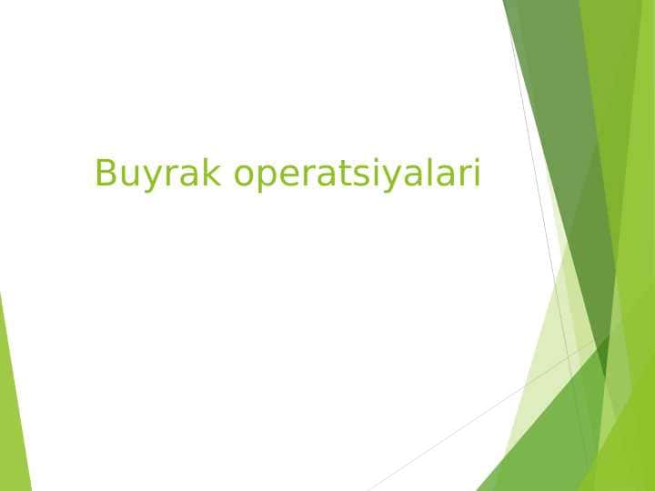 Buyrak operatsiyalari