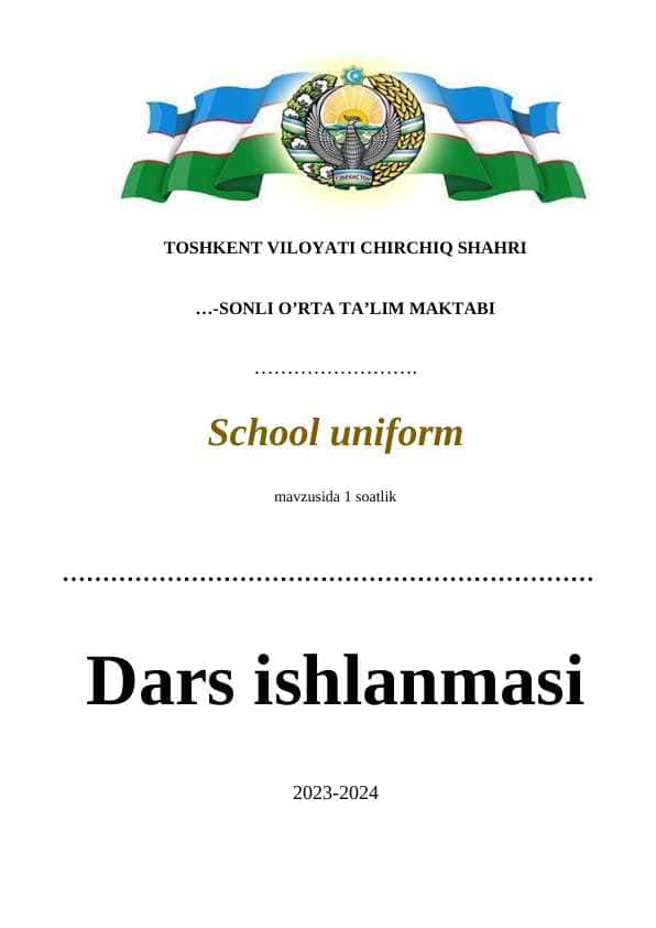 SCHOOL UNIFORM DARS ISHLANMA