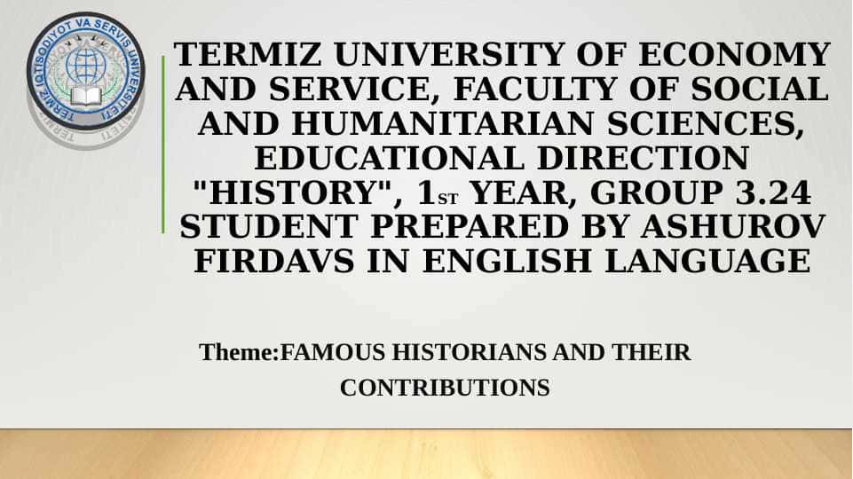 Famous Historians and Their Contributions