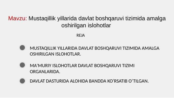 Mustaqillik yillarida davlat boshqaruvi tizimida amalga oshirilgan islohotlar